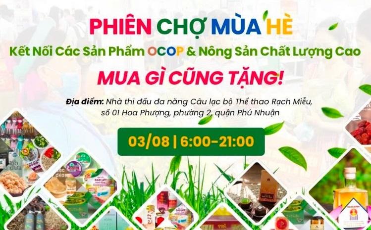 “Phiên Chợ Mùa Hè - Mua Gì Cũng Tặng”: Quy Tụ nhiều Tiktoker Nổi Tiếng & Nông sản Việt Nam chất lượng cao tại Nhà thi đấu Trung tâm TDTT (01 đường Hoa Phượng TP.HCM)