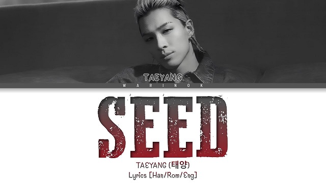 lyric-bai-hat-seed-cua-taeyang-bigbang